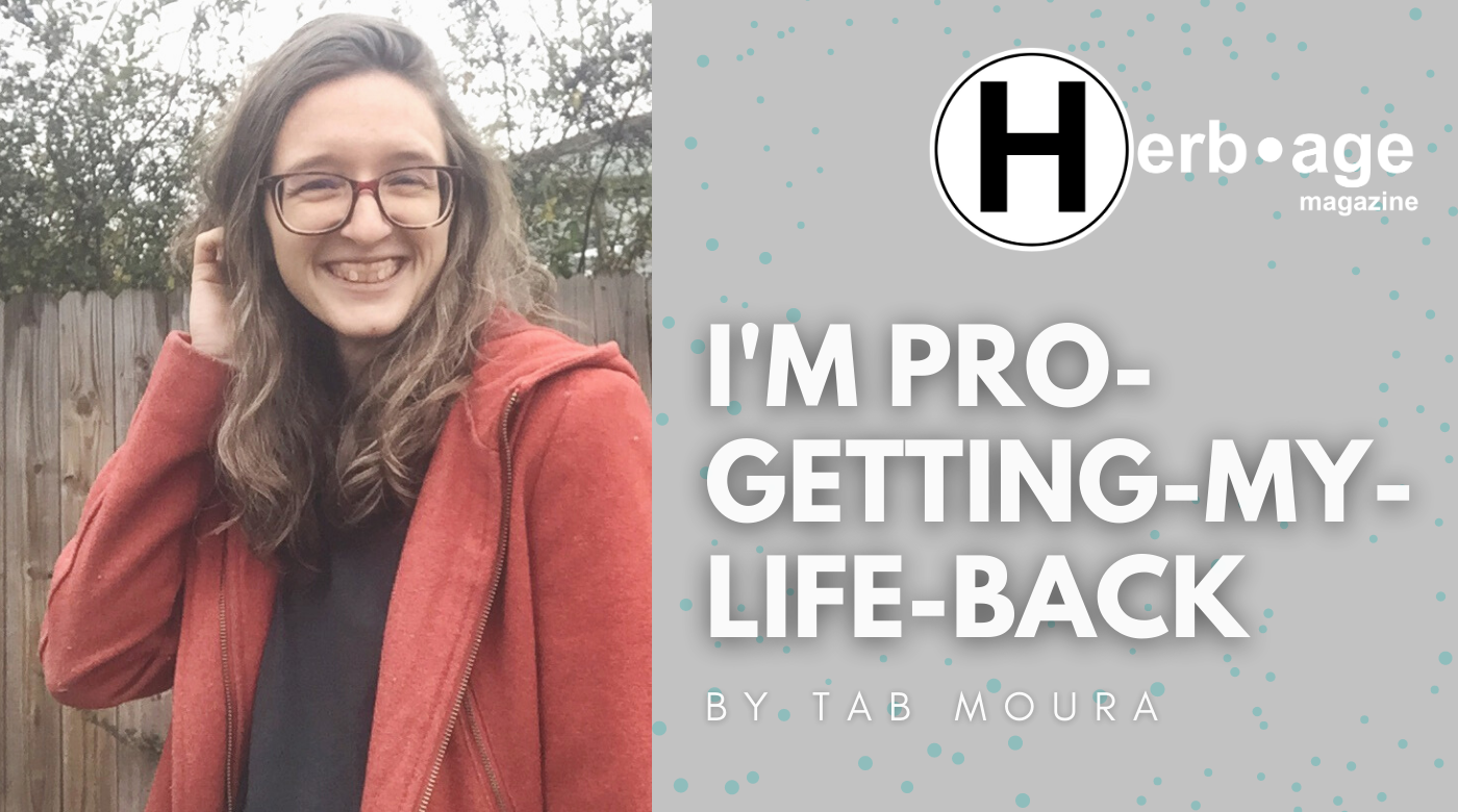 I’m Pro-Getting-My-Life-Back