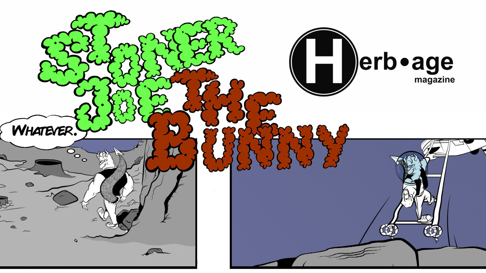 Stoner Joe the Bunny In Space (pt. 3)