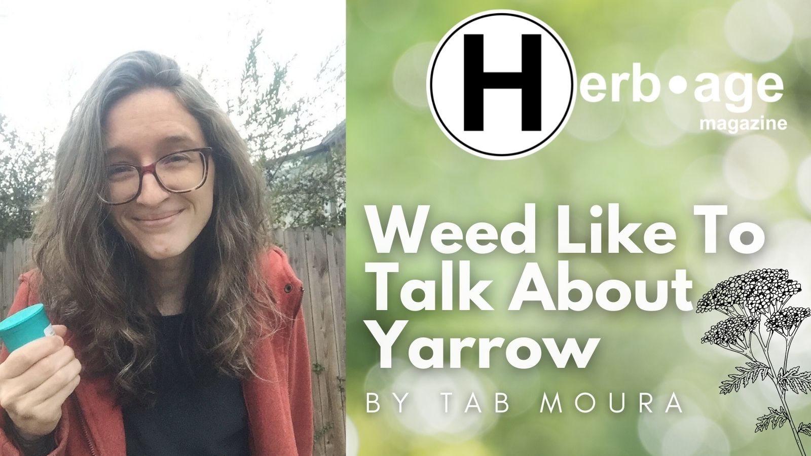 Weed Like To Talk About Yarrow
