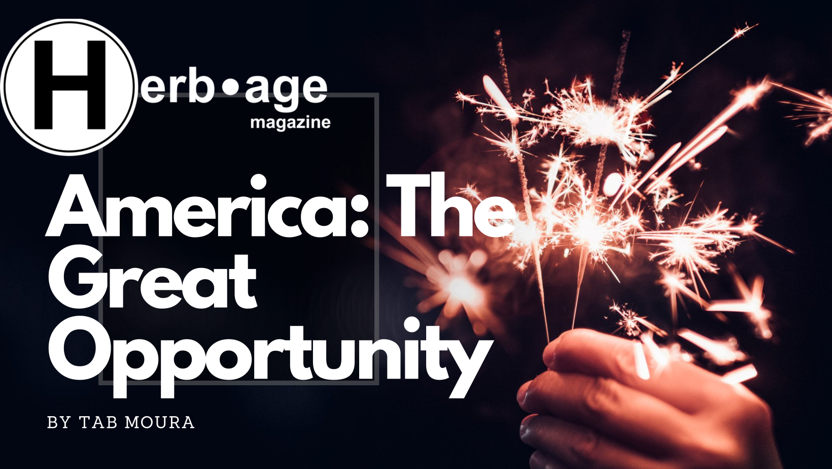 America: The Great Opportunity