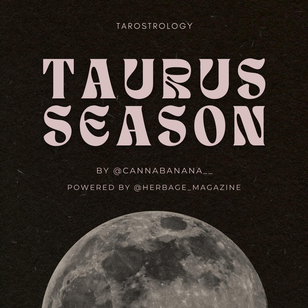 Tarostrology: Taurus Season