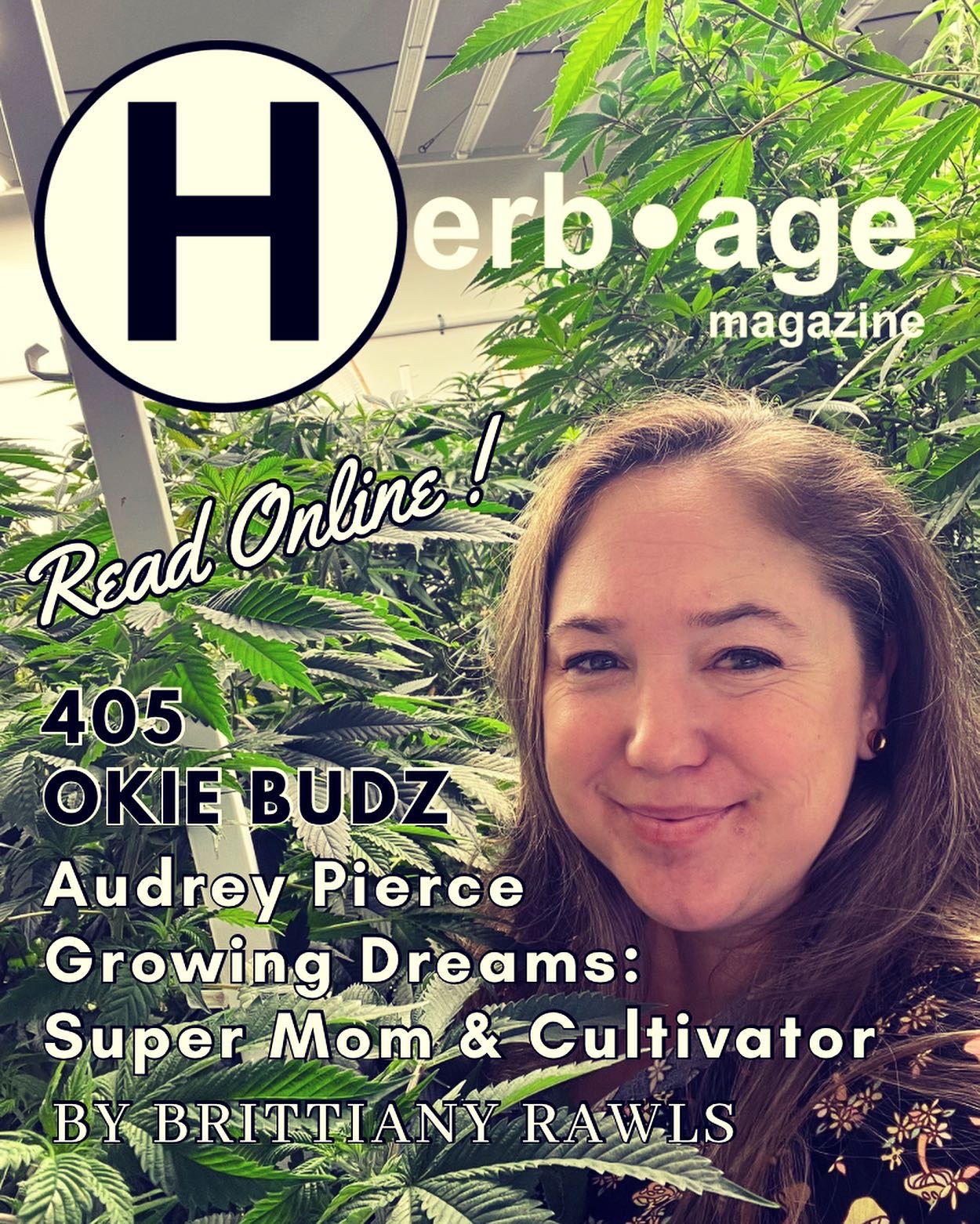 Audrey Pierce – Super Mom & Cultivator